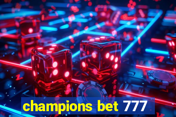 champions bet 777